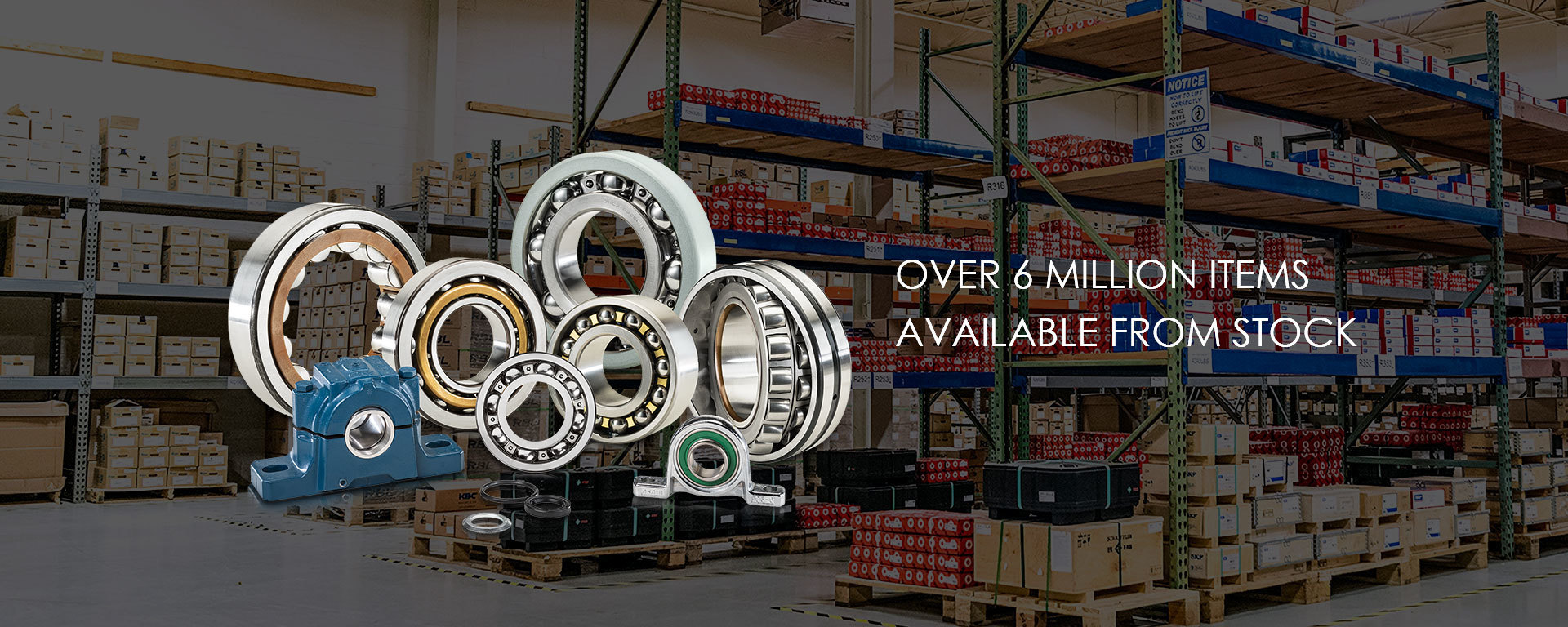 OVER 6 MILLION ITEMS  AVAILABLE FROM STOCK